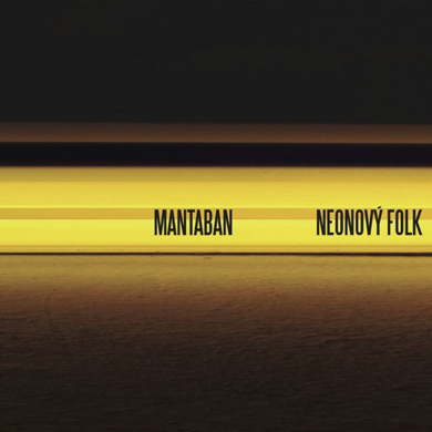 Mantaban - Neonový folk (CD)