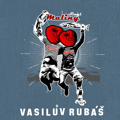 Vasilův Rubáš - Maliny (CD singl)