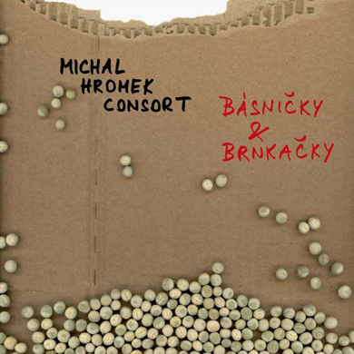 Michal Hromek Consort - Básničky & Brnkačky (CD)
