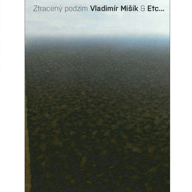 Vladimír Mišík & ETC - Ztracený podzim (CD)